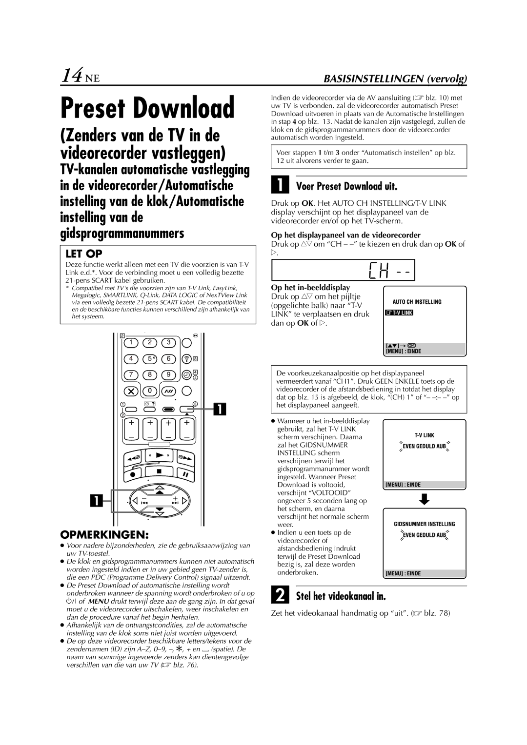 JVC HR-S9700EU 14 NE, Zenders van de TV in de videorecorder vastleggen, Voer Preset Download uit, Stel het videokanaal 