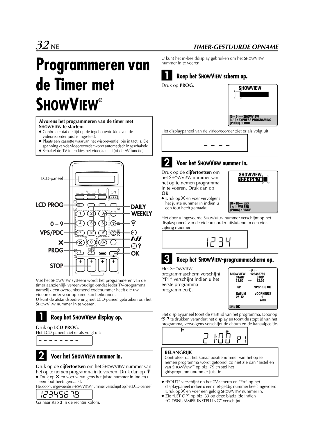 JVC HR-S9700EU manual 32 NE, Roep het Showview display op, Voer het Showview nummer, Roep het Showview scherm op 