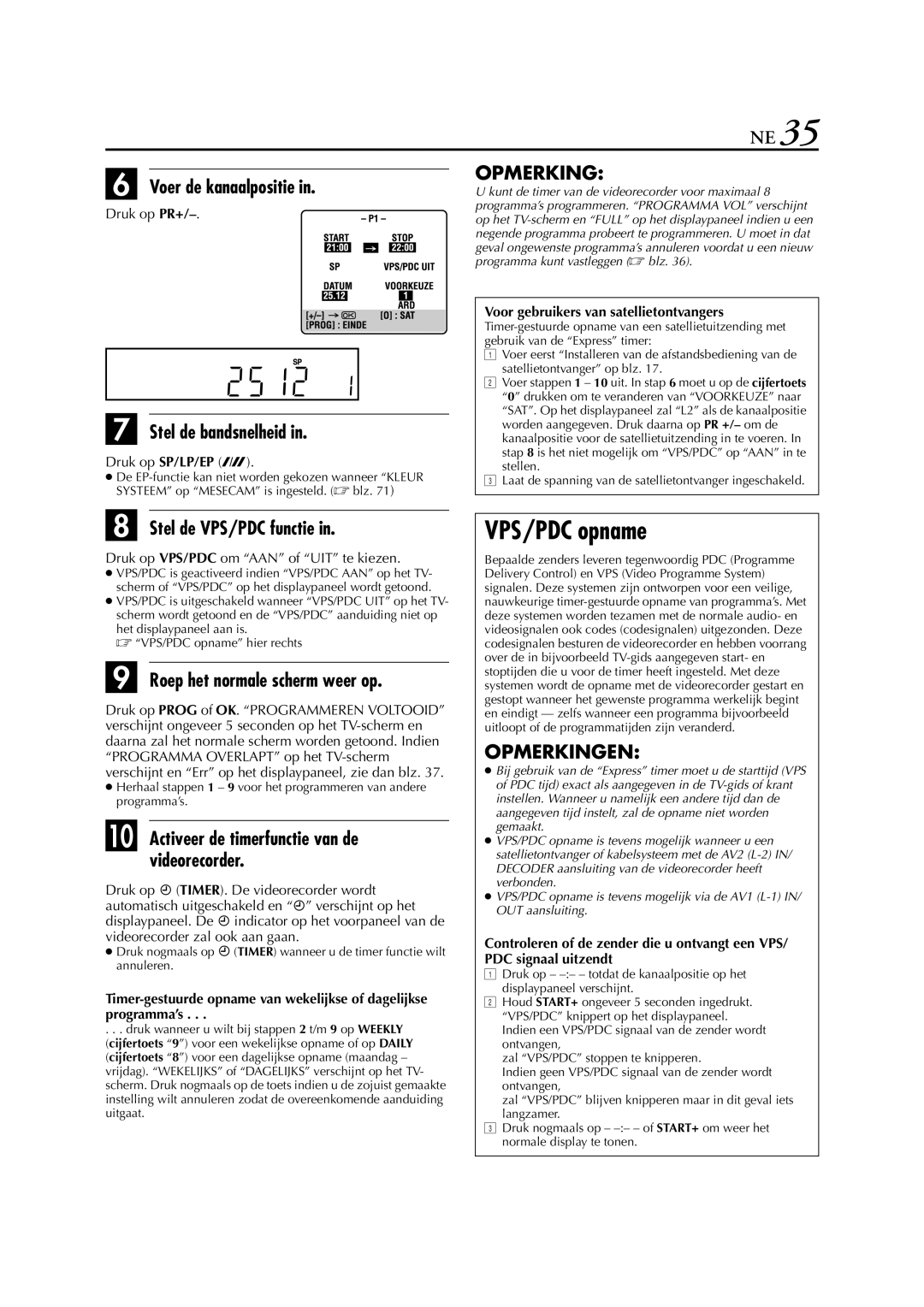 JVC HR-S9700EU manual VPS/PDC opname, Voer de kanaalpositie, Druk op PR+ 