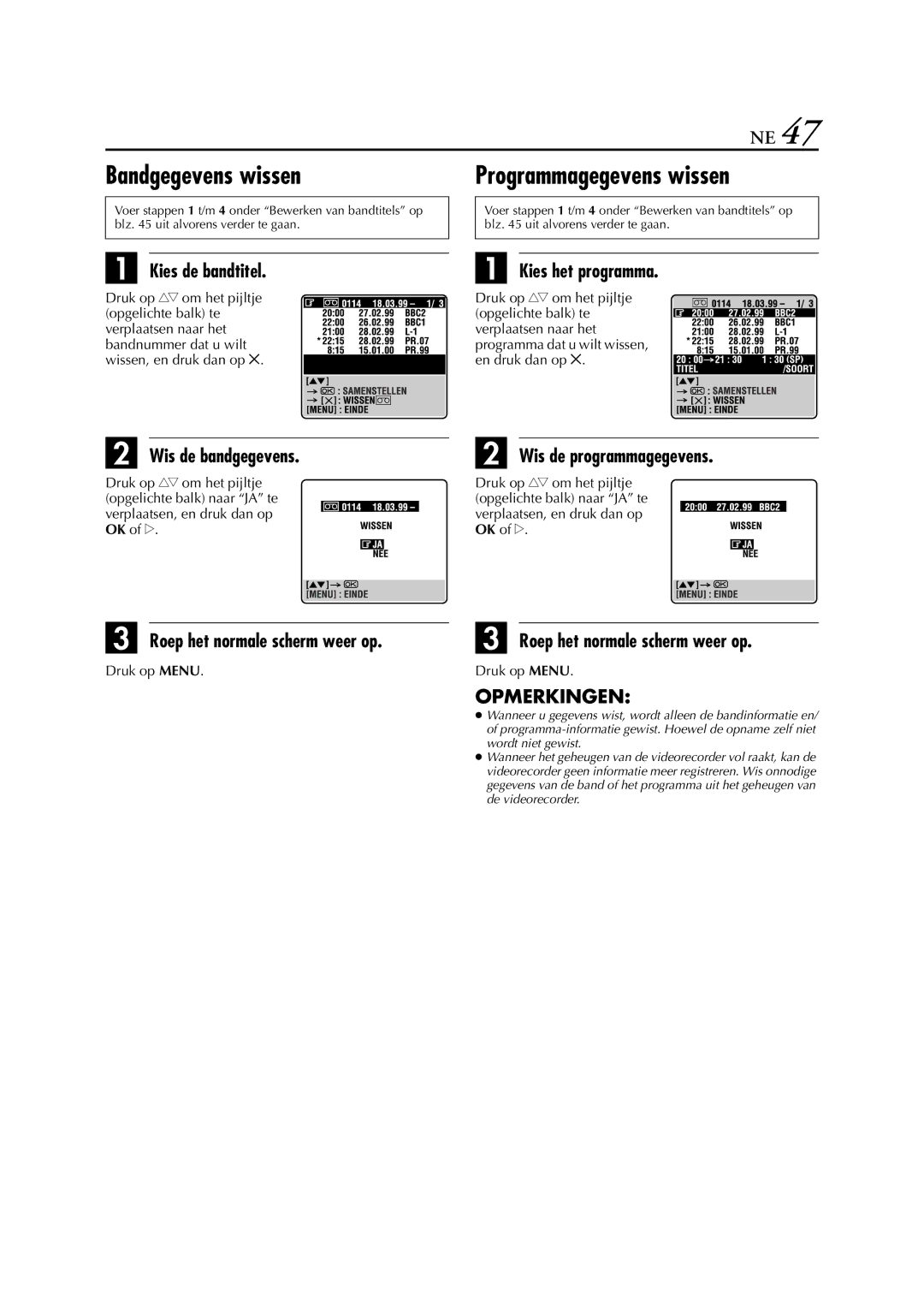 JVC HR-S9700EU manual Bandgegevens wissen, Programmagegevens wissen, Wis de bandgegevens, Wis de programmagegevens 