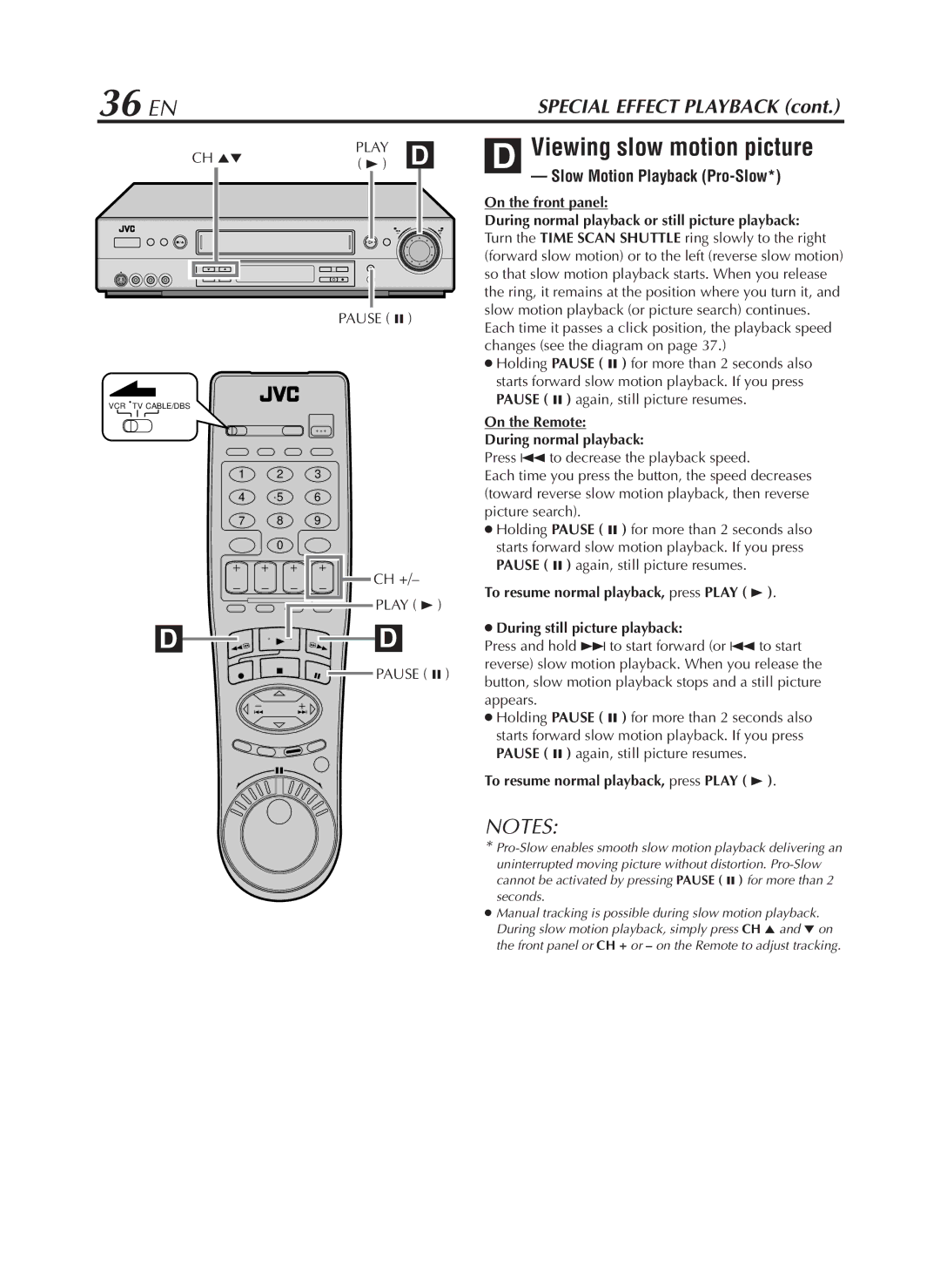 JVC HR-S9800U 36 EN, Viewing slow motion picture, Slow Motion Playback Pro-Slow, On the Remote During normal playback 