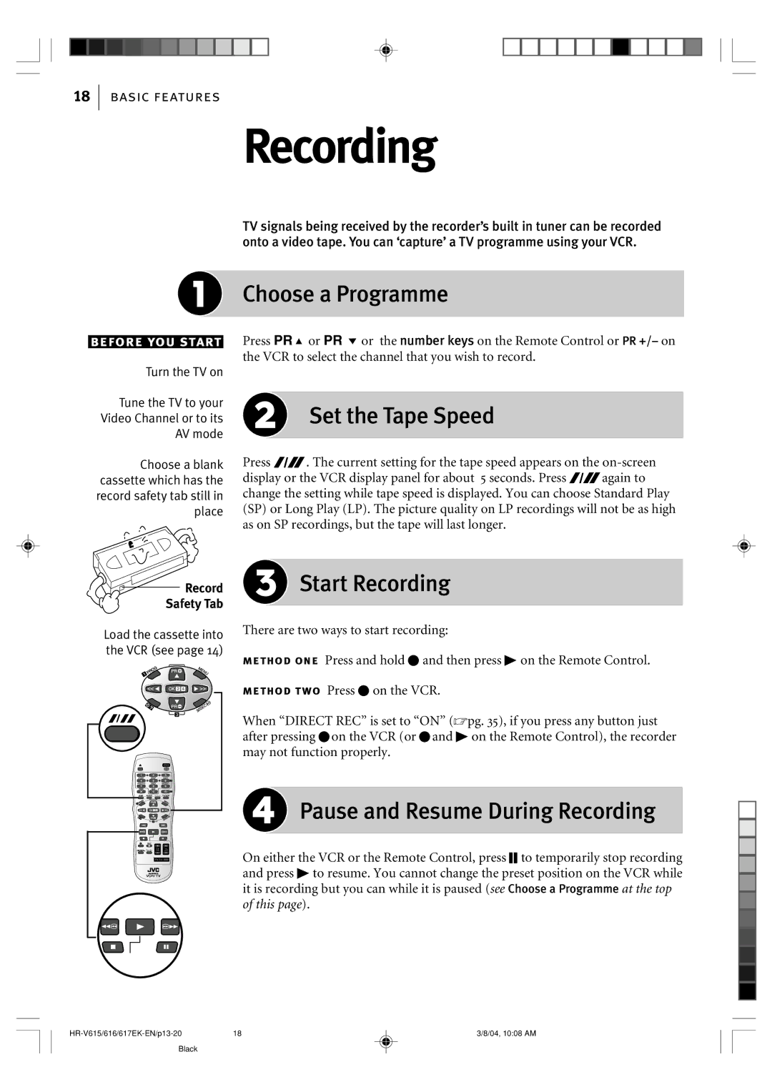 JVC HR-V617EK, HR-V616EK Choose a Programme, Set the Tape Speed, Start Recording, Pause and Resume During Recording 