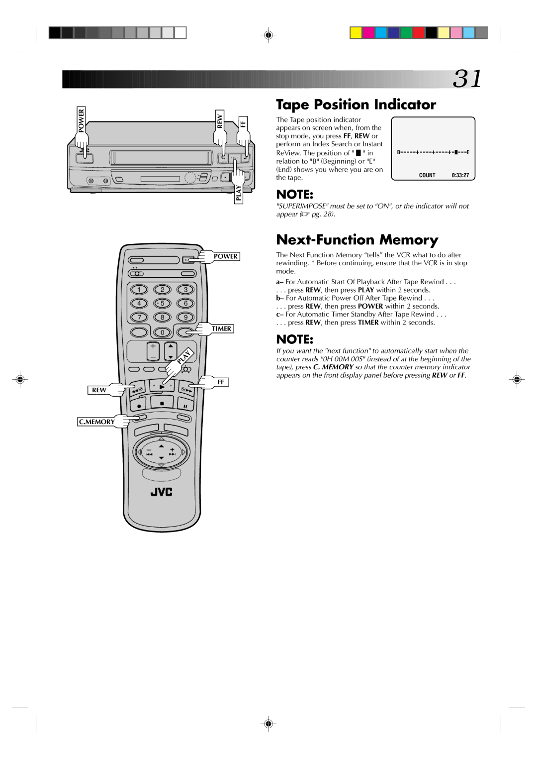 JVC HR-VP434U Tape Position Indicator, Next-Function Memory, Relation to B Beginning or E End shows you where you are on 