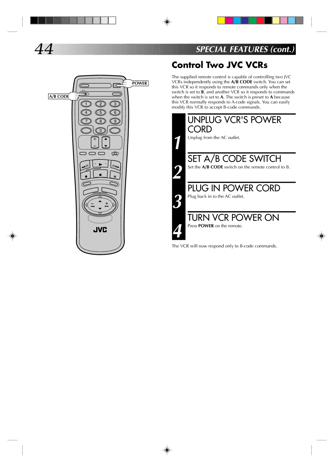 JVC HR-VP434U manual Unplug Vcrs Power, SET A/B Code Switch, Plug in Power Cord, Turn VCR Power on 