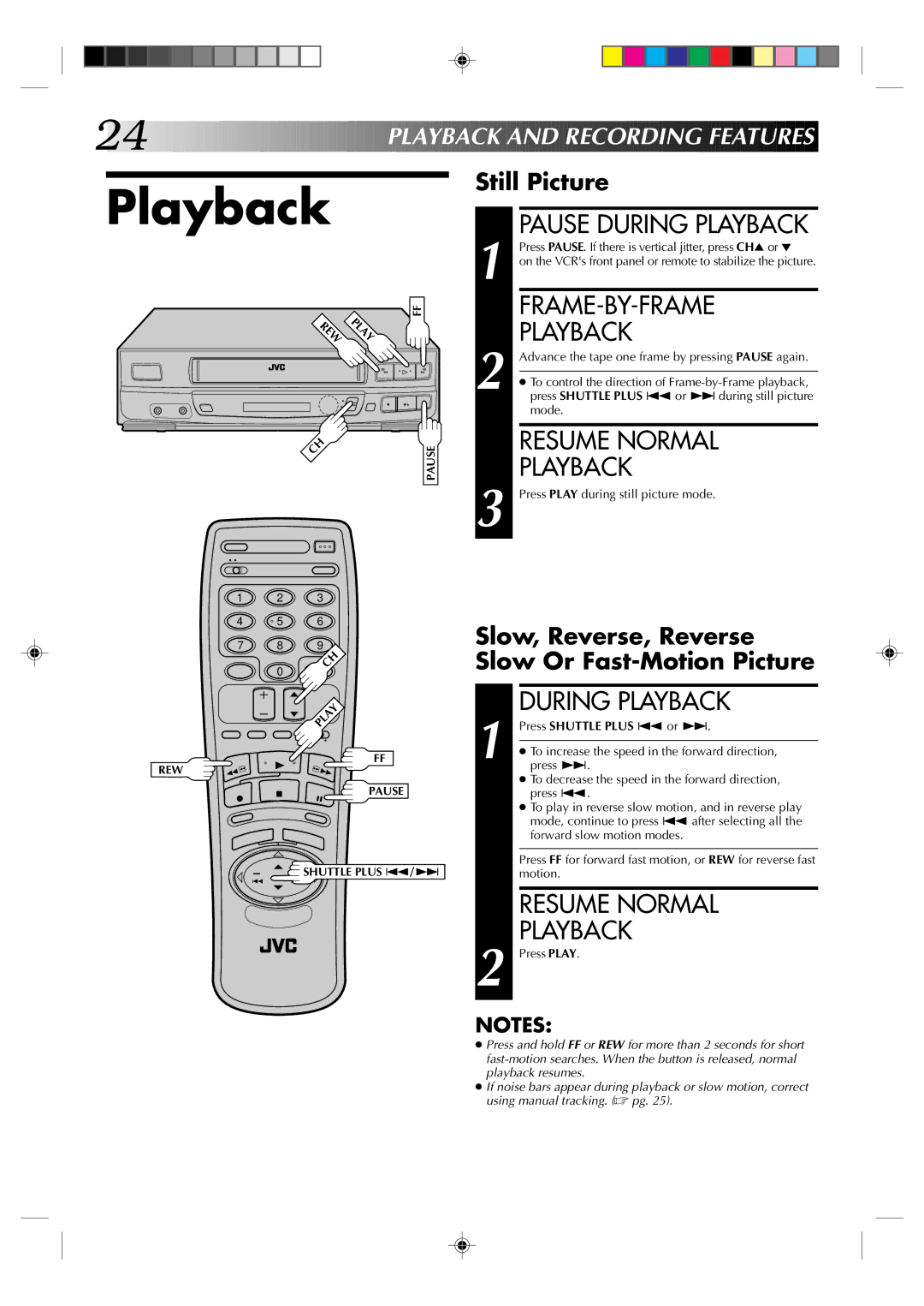 JVC HR-VP436U manual Frame-By-Frame, Resume Normal, During Playback, Playb a CK and Recording Feat Ures 