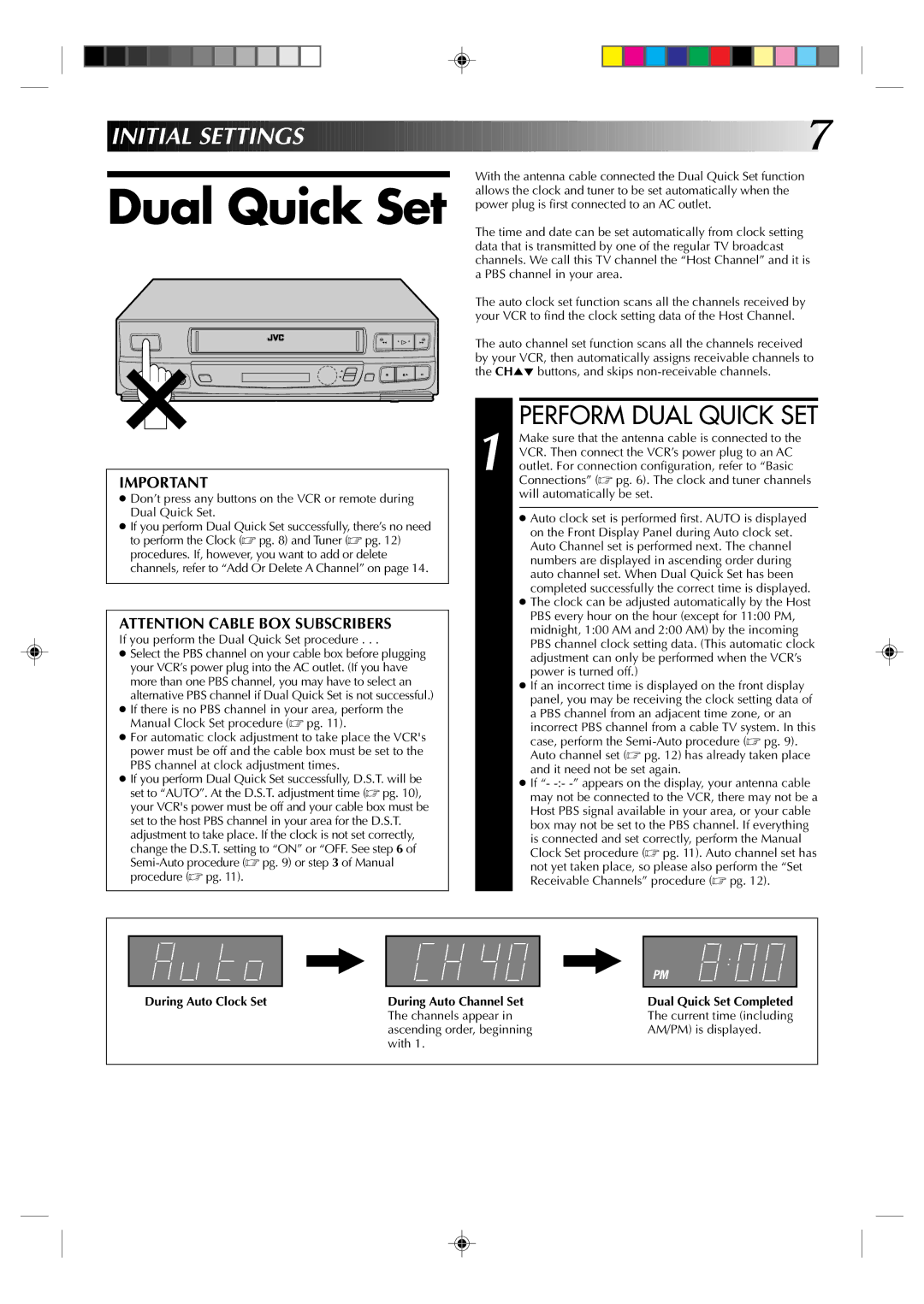 JVC HR-VP436U manual Dual Quick Set, Perform Dual Quick SET, Initial Settin GS, During Auto Clock Set 