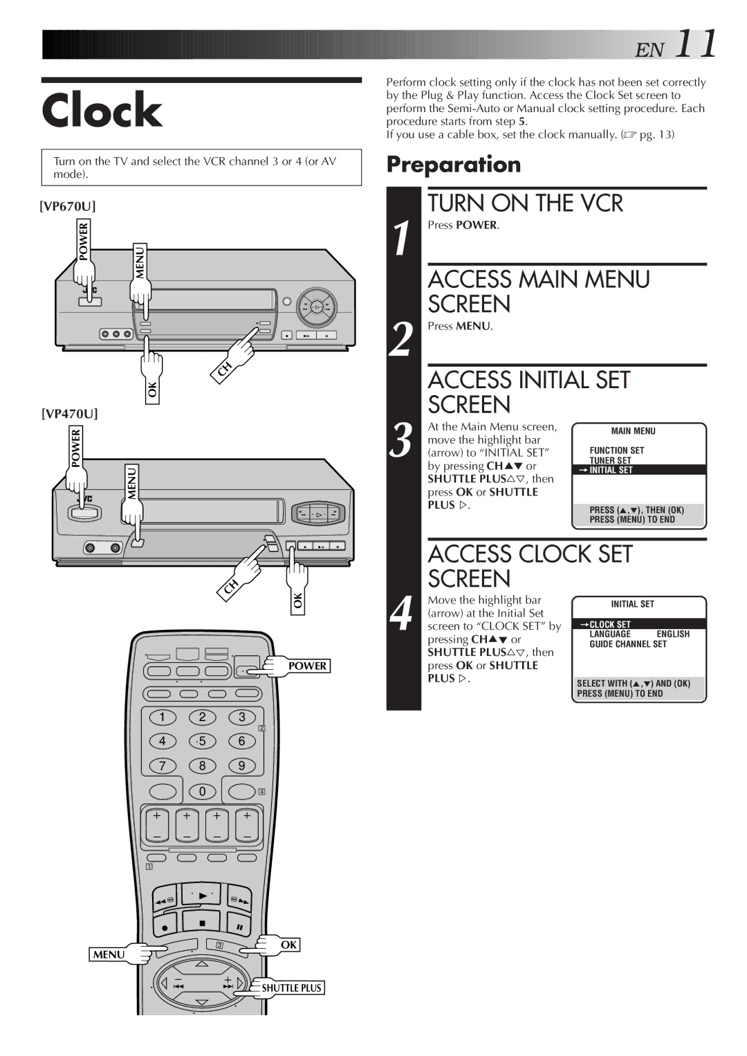 JVC HR-VP470U manual Access Clock SET, Preparation, Shuttle PLUS%Þ, then Press OK or Shuttle 