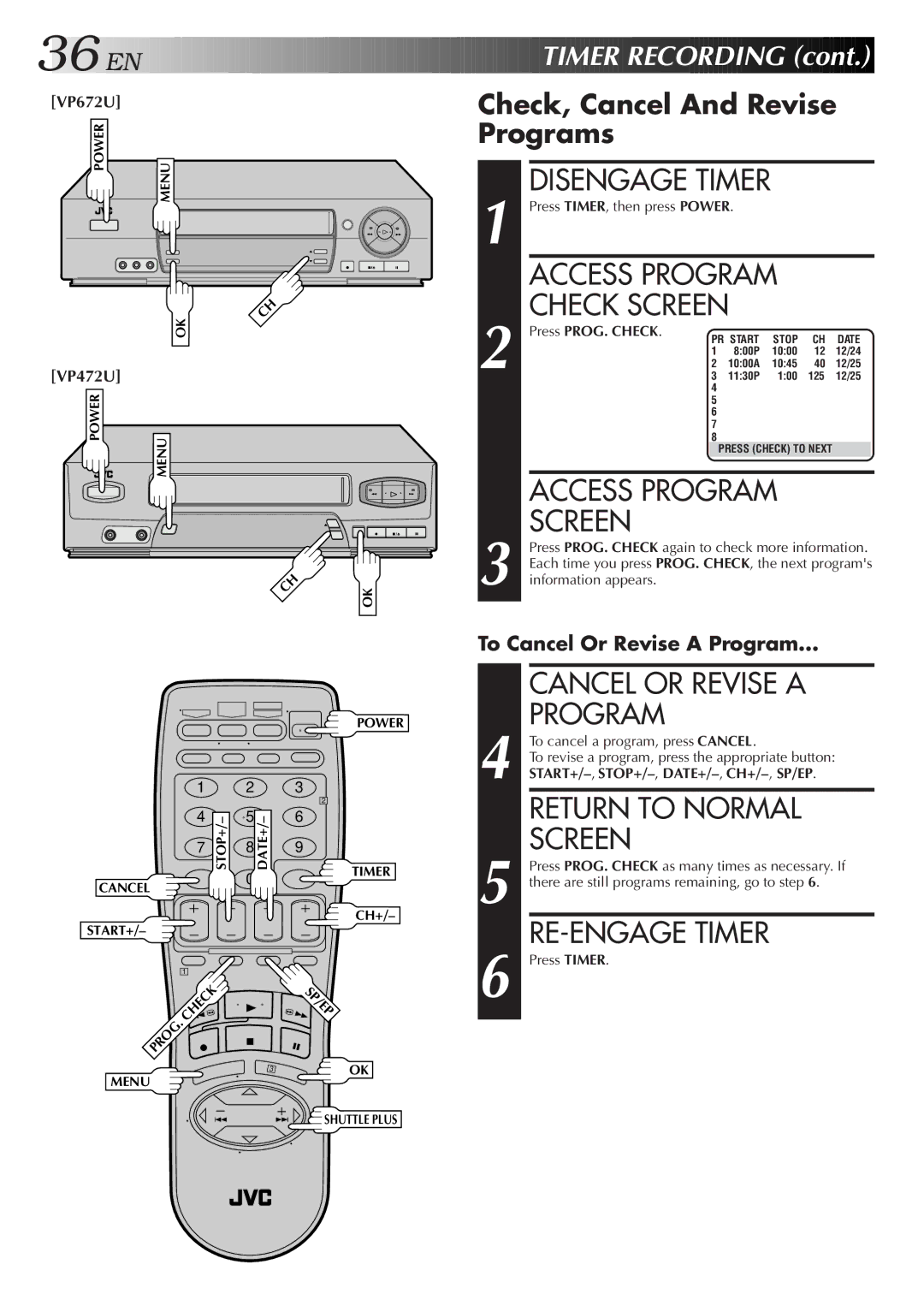 JVC HR-VP472U, HR-VP672U manual Cancel or Revise a, RE-ENGAGE Timer, Check, Cancel And Revise Programs 