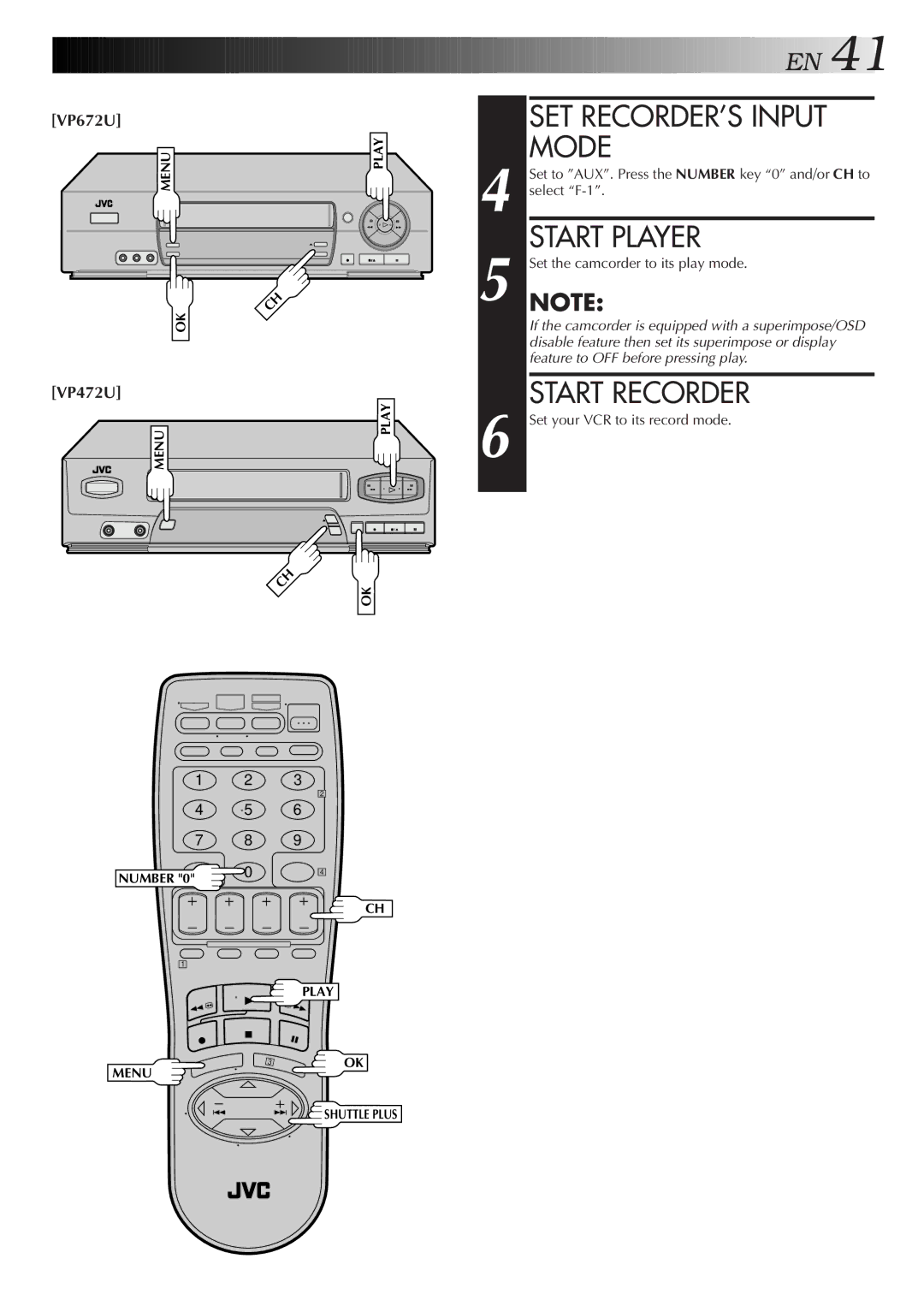 JVC HR-VP672U, HR-VP472U manual SET RECORDER’S Input Mode, Set to AUX. Press the Number key 0 and/or CH to select F-1 