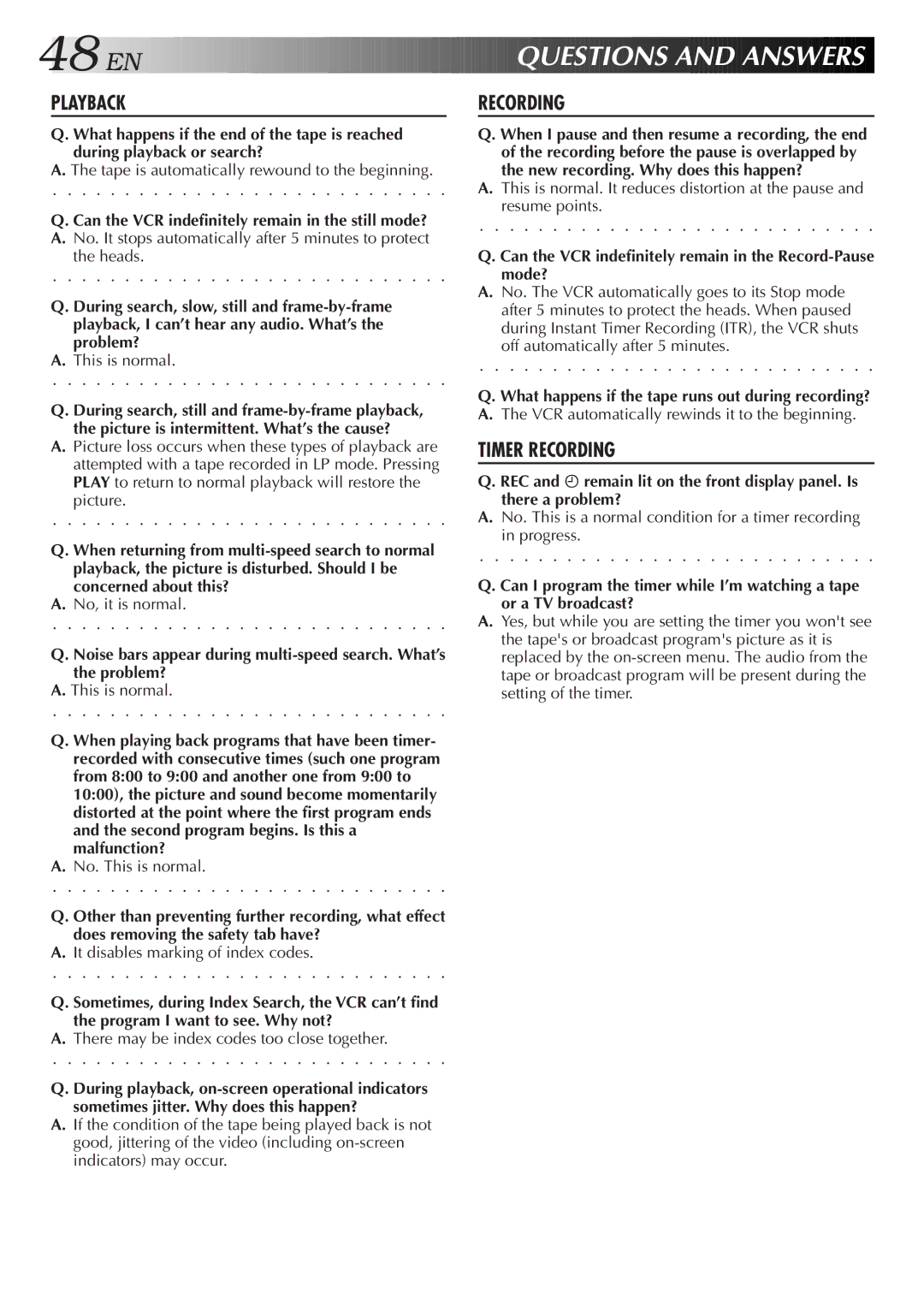 JVC HR-VP473U, HR-VP673U manual EN Questions and Answers, Can the VCR indefinitely remain in the still mode? 