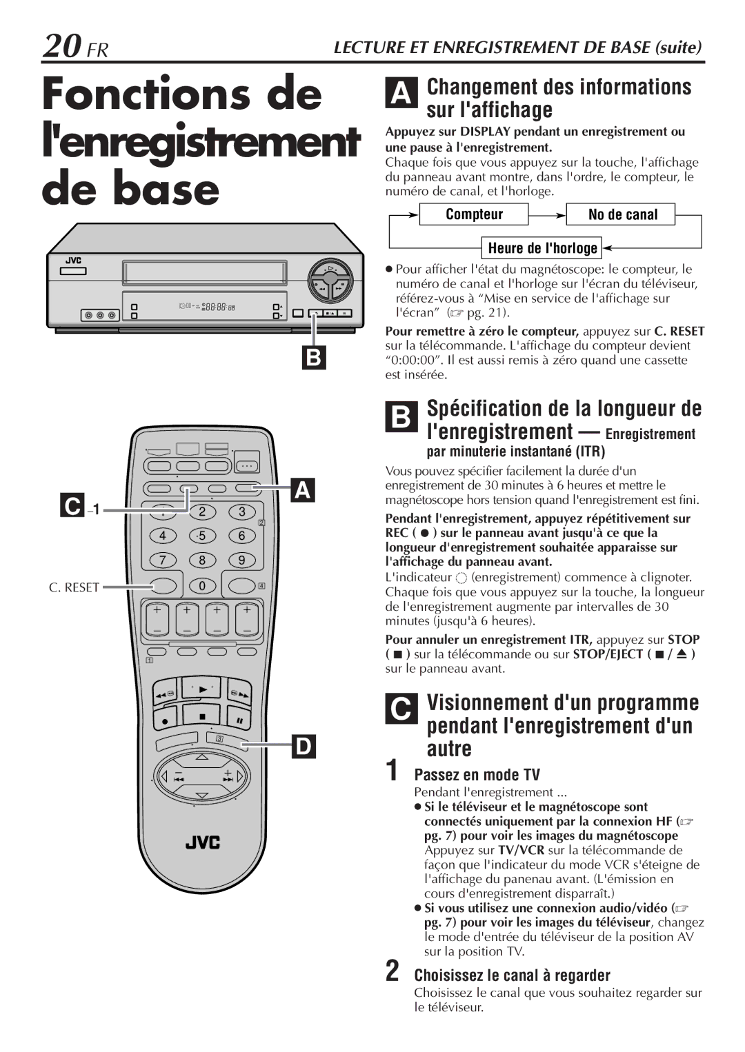 JVC HR-VP58U manual 20 FR, Dautre, Passez en mode TV, Choisissez le canal à regarder 