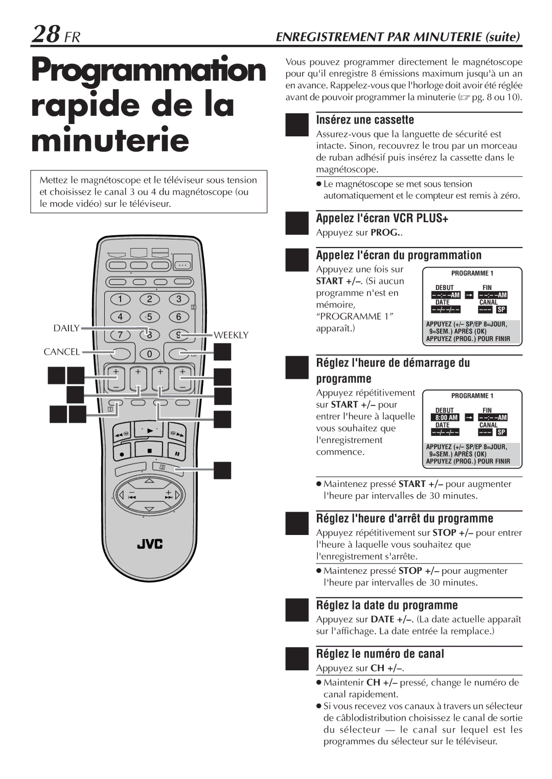 JVC HR-VP58U manual Programmation rapide de la minuterie, 28 FR, Réglez la date du programme, Sur Start +/- pour 