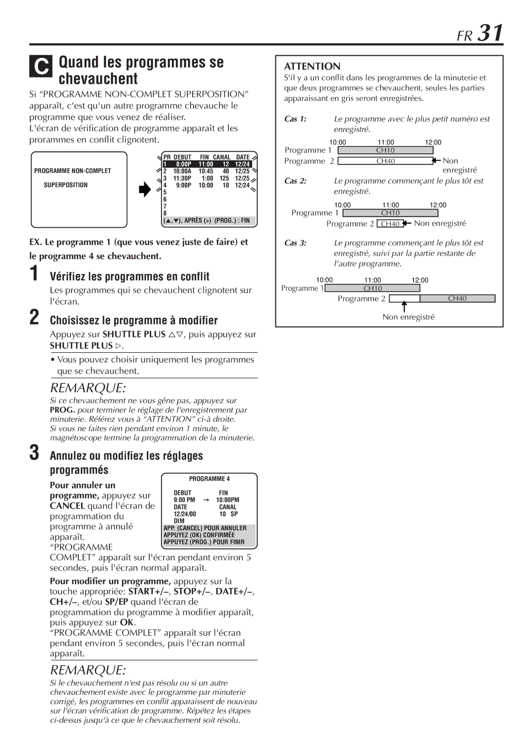 JVC HR-VP58U Quand les programmes se chevauchent, Vérifiez les programmes en conflit, Choisissez le programme à modifier 