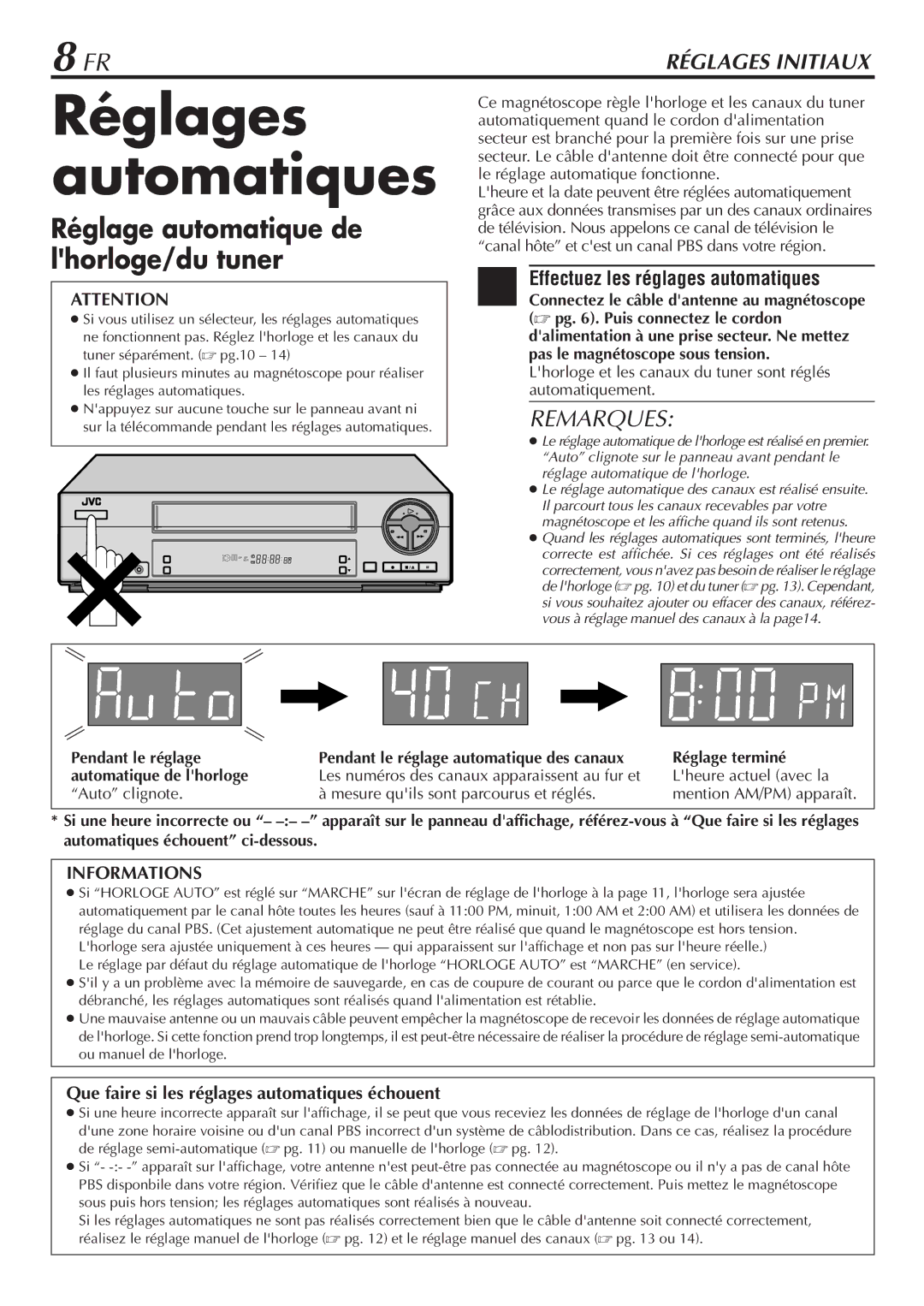 JVC HR-VP58U manual Réglages automatiques, Que faire si les réglages automatiques échouent, Pendant le réglage 