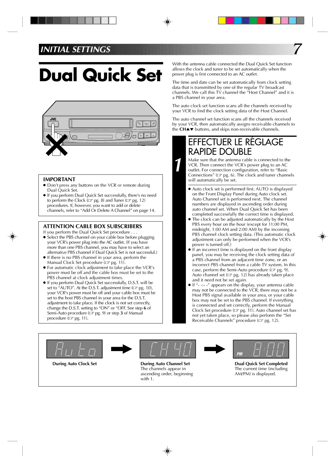 JVC HR-VP634U manual If you perform the Dual Quick Set procedure, During Auto Clock Set, Channels appear, With 