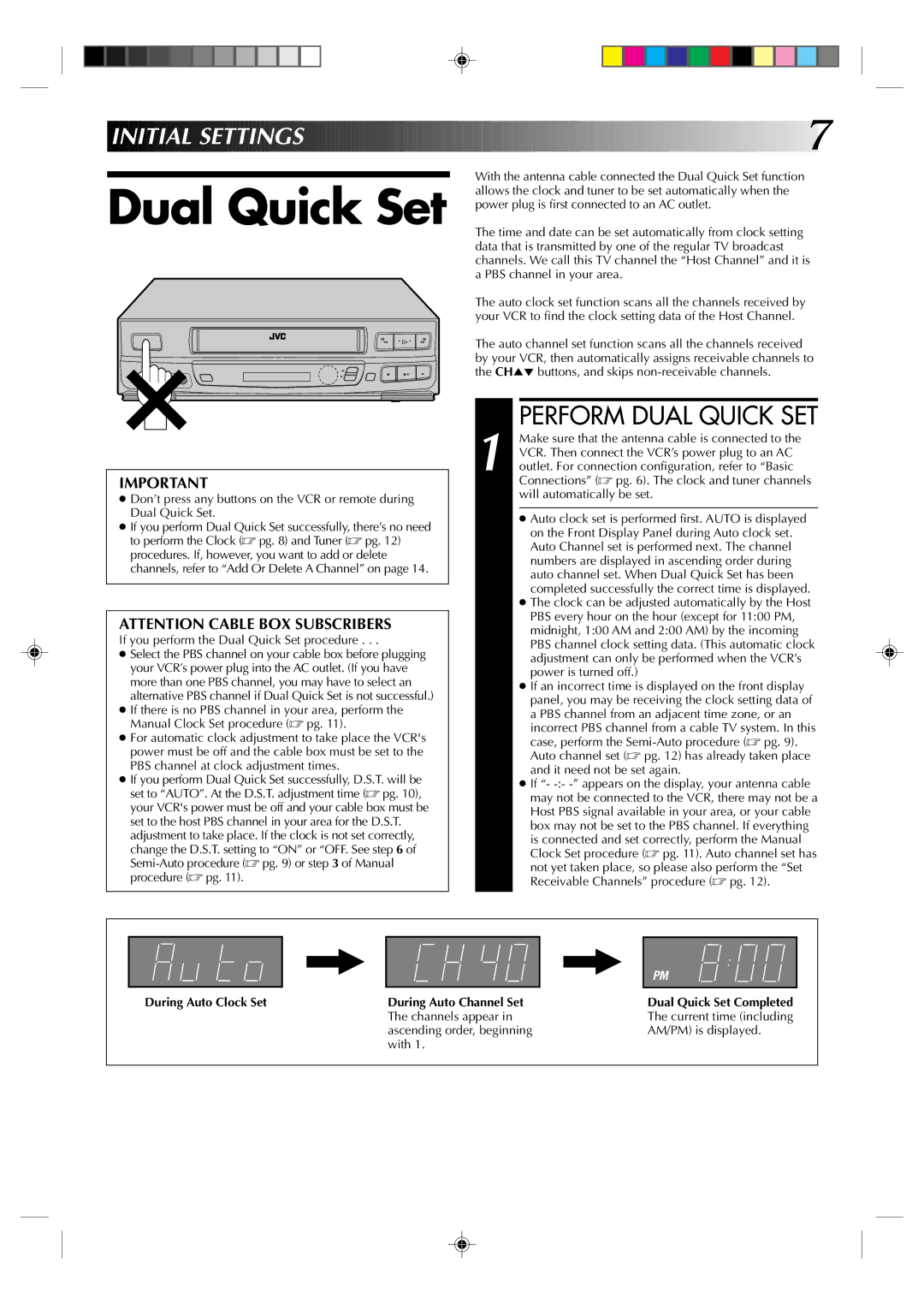 JVC HR-VP636U manual Dual Quick Set, Perform Dual Quick SET, Initial Settin GS, During Auto Clock Set 