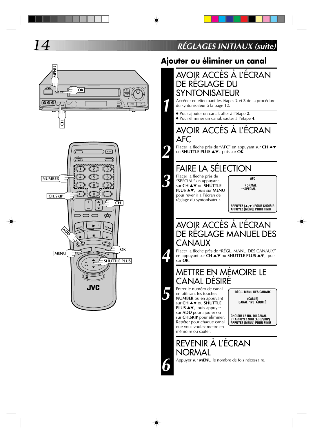 JVC HR-VP639U manual Afc, Faire LA Sélection, Mettre EN Mémoire LE, Canal Désiré, Revenir À L’ÉCRAN 