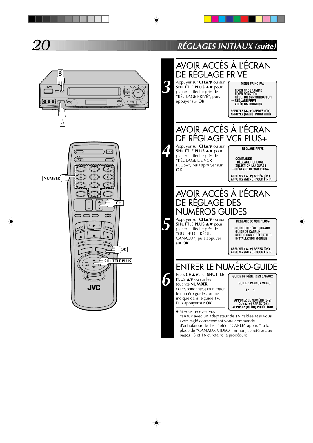 JVC HR-VP639U manual Avoir Accès À L’ÉCRAN DE Réglage DES Numéros Guides, Entrer LE NUMÉRO-GUIDE 