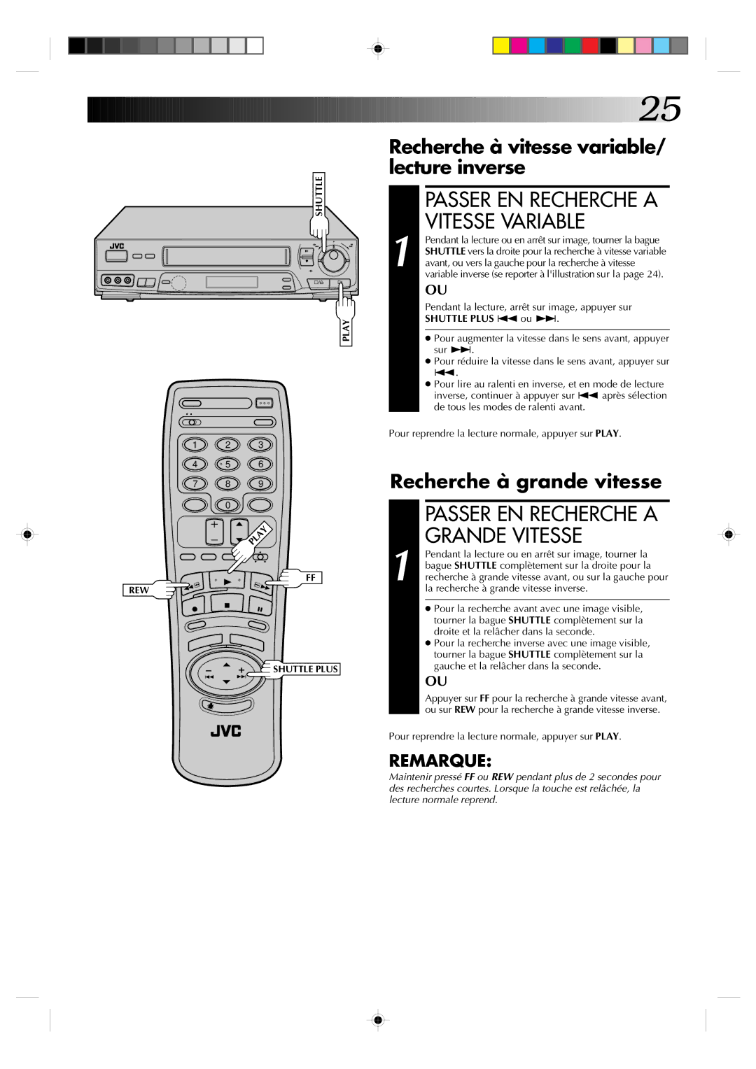 JVC HR-VP639U Passer EN Recherche a Vitesse Variable, Passer EN Recherche a Grande Vitesse, Recherche à grande vitesse 