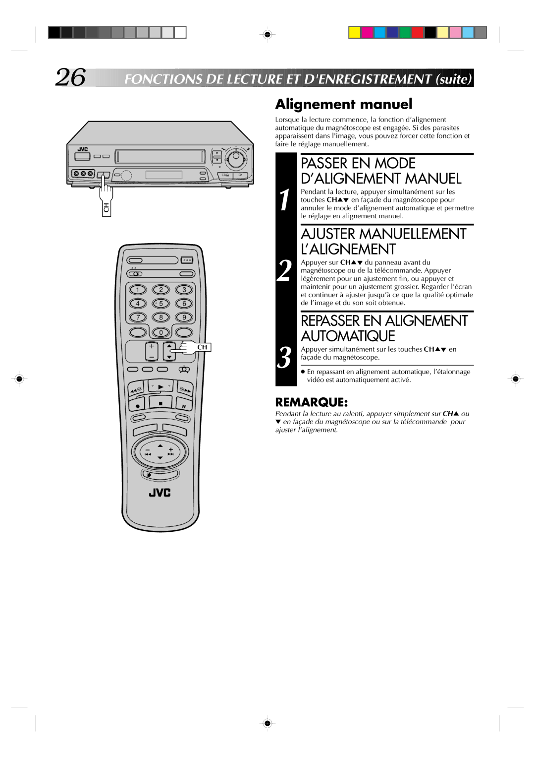 JVC HR-VP639U manual Passer EN Mode D’ALIGNEMENT Manuel, Fonctions DE Lecture ET Denregistrement suite, Alignement manuel 