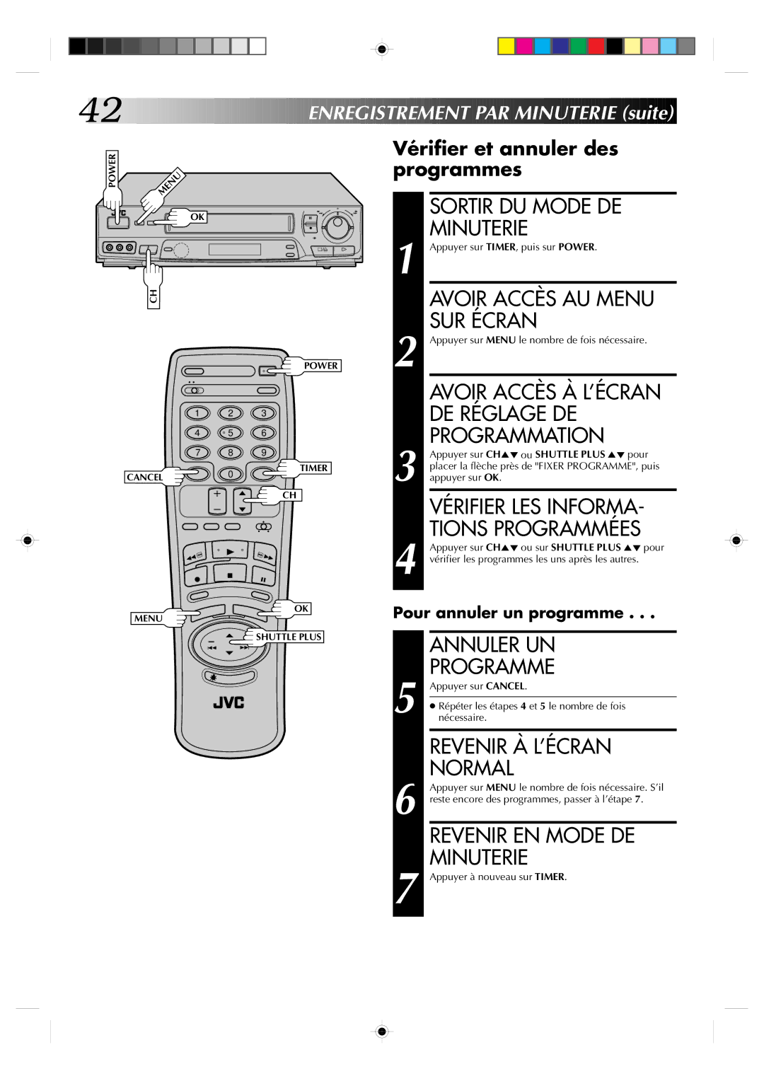 JVC HR-VP639U Sortir DU Mode DE Minuterie, Annuler UN, Revenir EN Mode DE Minuterie, Vérifier et annuler des programmes 