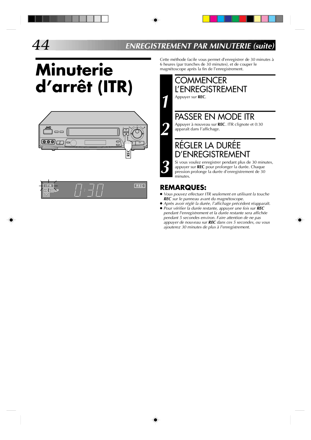 JVC HR-VP639U manual Minuterie d’arrêt ITR, Passer EN Mode ITR, Régler LA Durée ’ENREGISTREMENT, Appuyer sur REC 