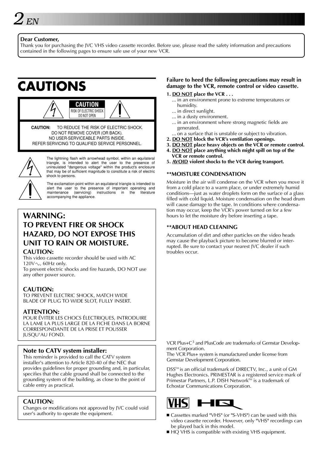 JVC HR-VP646U manual Dear Customer, Do not place the VCR 