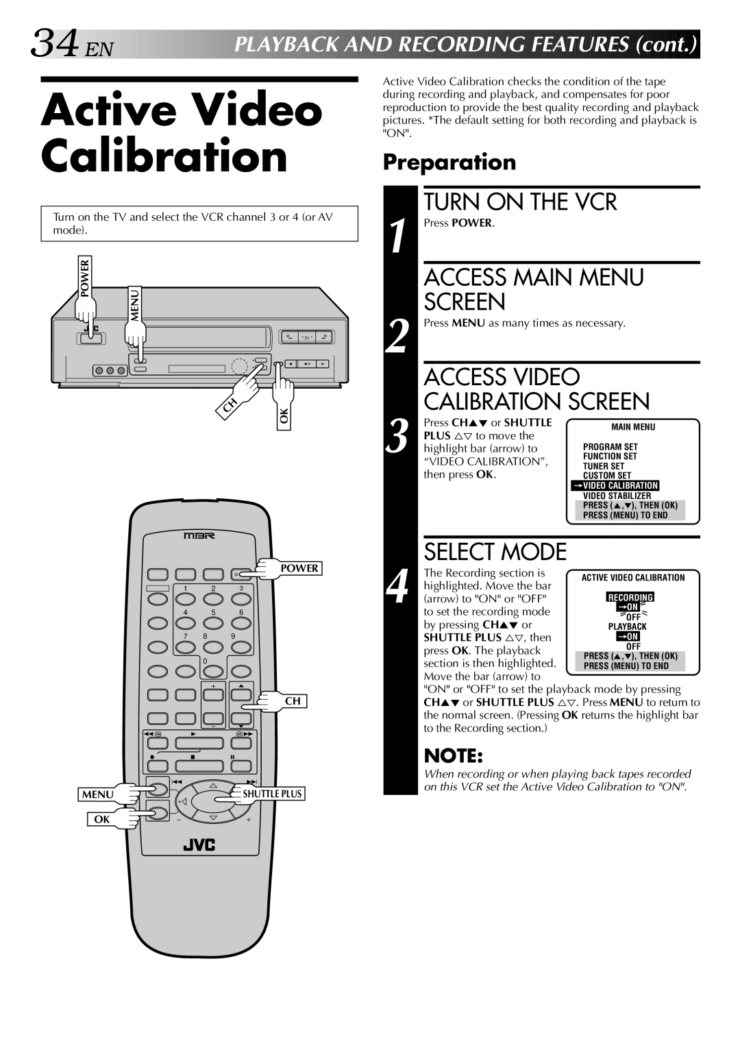 JVC HR-VP646U manual Active Video Calibration, Turn on the TV and select the VCR channel 3 or 4 or AV mode 