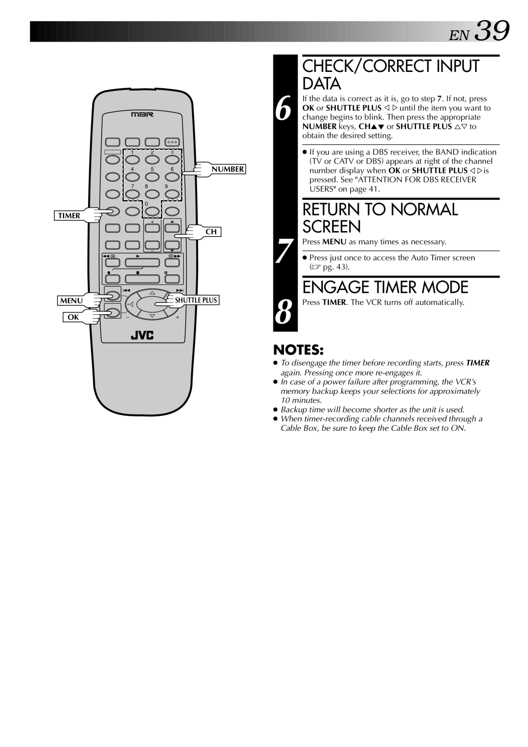 JVC HR-VP646U manual CHECK/CORRECT Input Data, Engage Timer Mode, Press just once to access the Auto Timer screen 