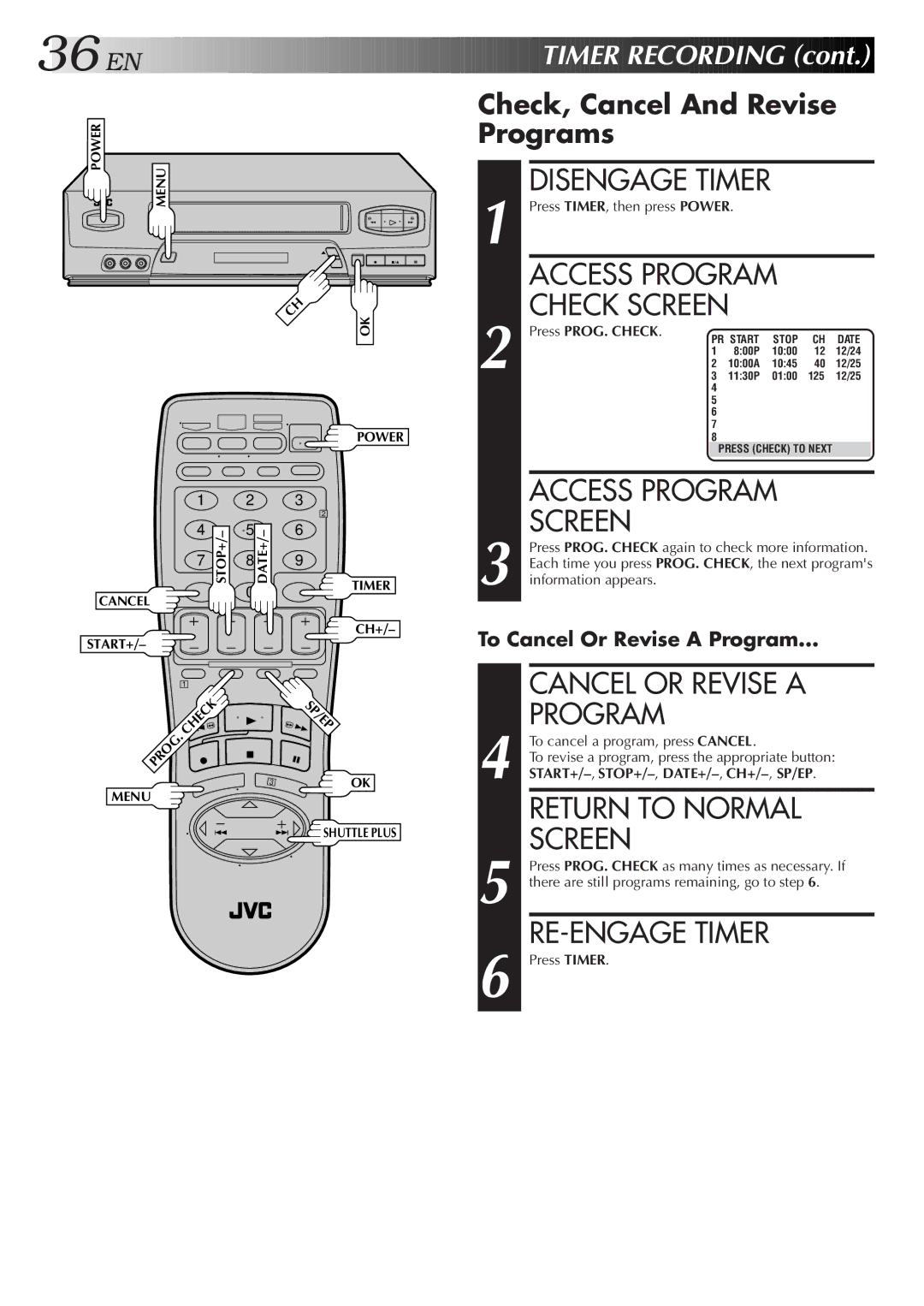 JVC HR-VP650U, HR-VP450U Cancel or Revise a Program, RE-ENGAGE Timer, Check, Cancel And Revise Programs, Press PROG. Check 