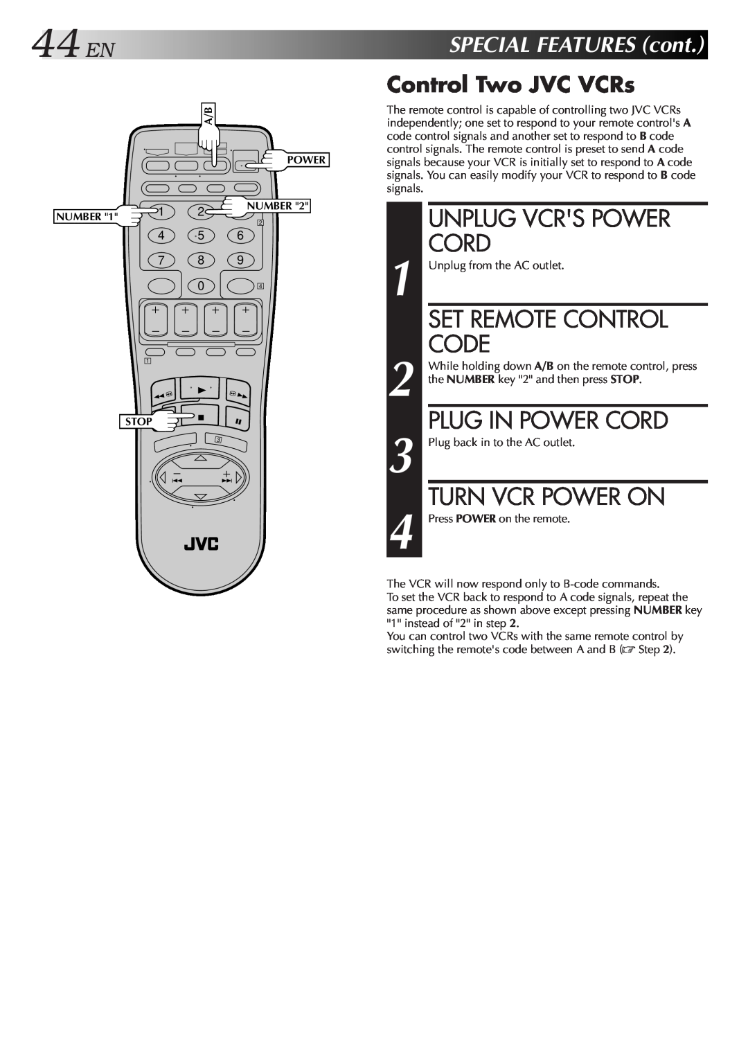 JVC HR-VP650U Unplug Vcrs Power, Set Remote Control, Code, Plug In Power Cord, Turn Vcr Power On, Control Two JVC VCRs 