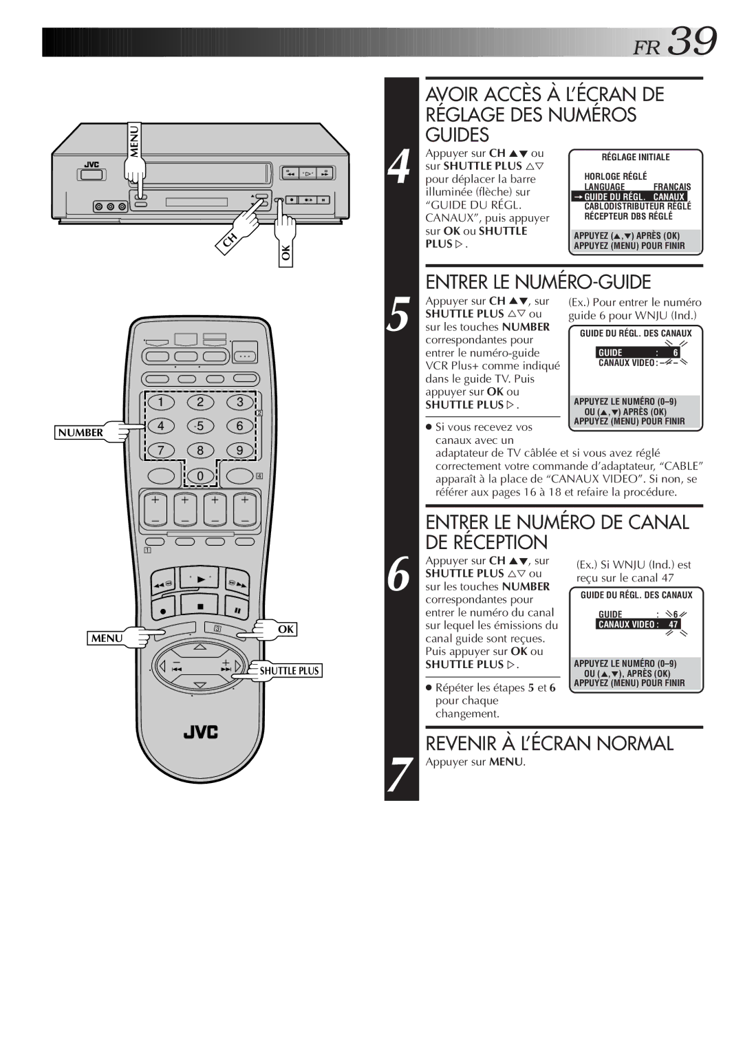 JVC HR-VP654U manual Avoir Accès À L’ÉCRAN DE Réglage DES Numéros Guides, Entrer LE Numéro DE Canal DE Réception 