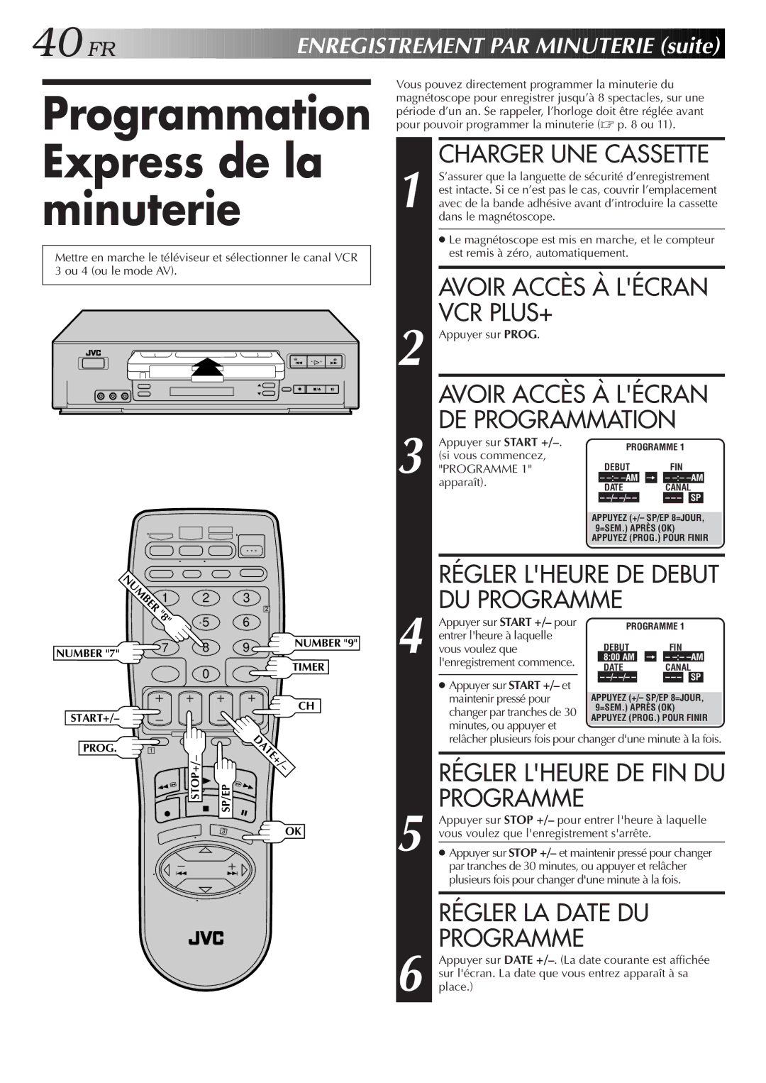 JVC HR-VP654U manual Programmation Express de la minuterie, Programme, Régler LA Date DU 