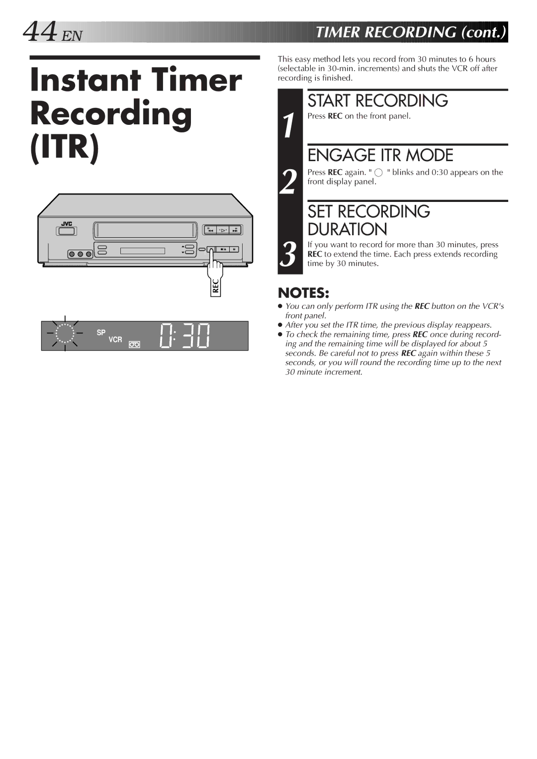 JVC HR-VP655U manual Instant Timer Recording ITR, Engage ITR Mode, SET Recording Duration, Press REC on the front panel 