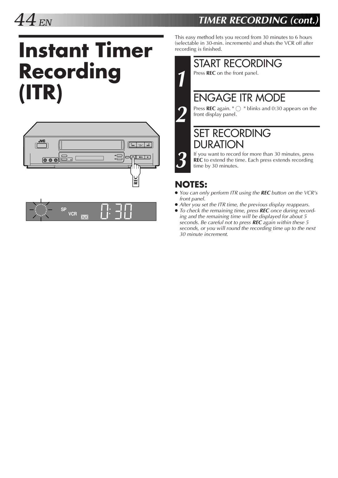 JVC HR-VP658U manual Instant Timer Recording ITR, Engage ITR Mode, SET Recording Duration, Press REC on the front panel 