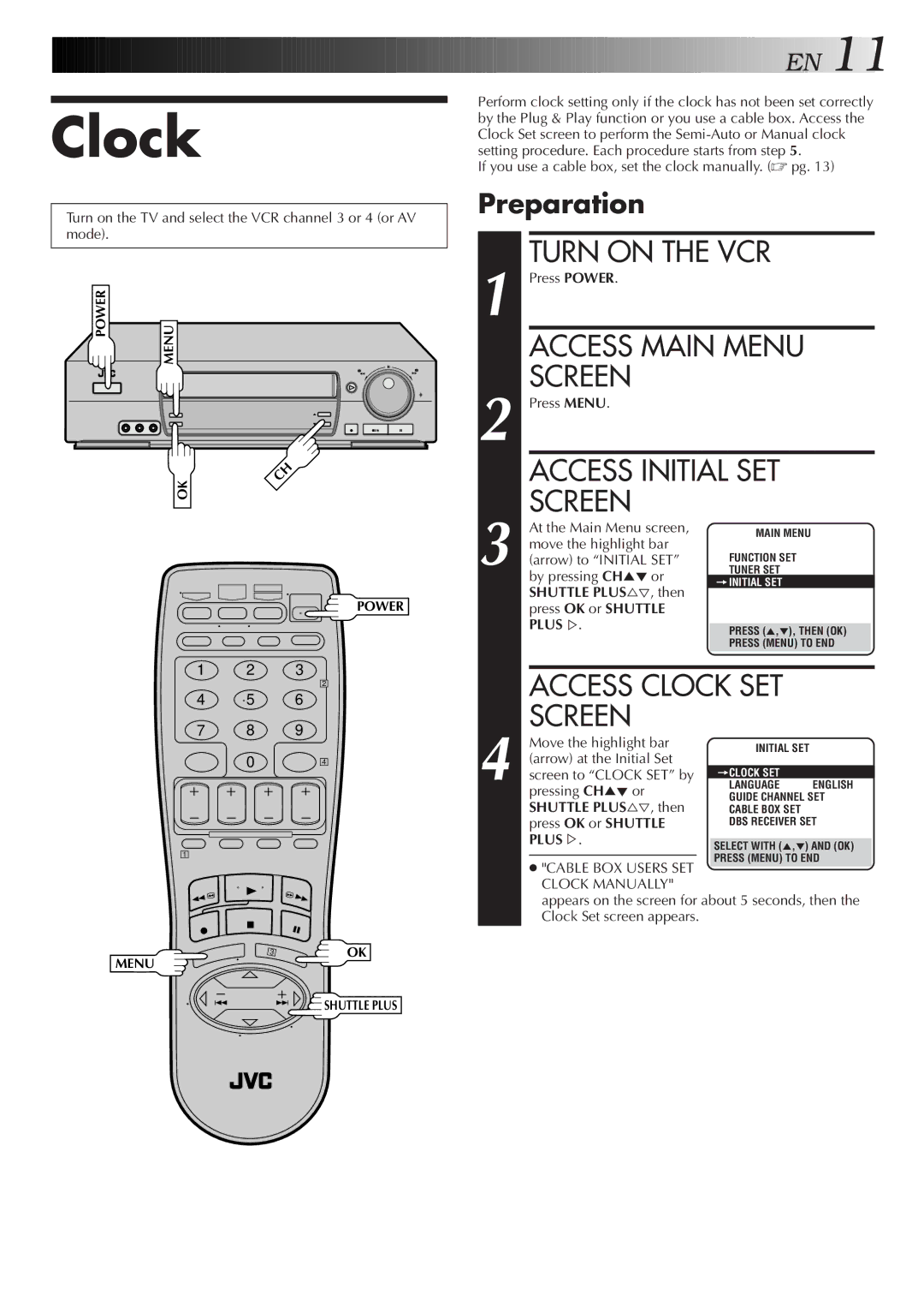 JVC HR-VP674U manual Access Clock SET, Preparation, Shuttle PLUS%Þ, then Press OK or Shuttle 