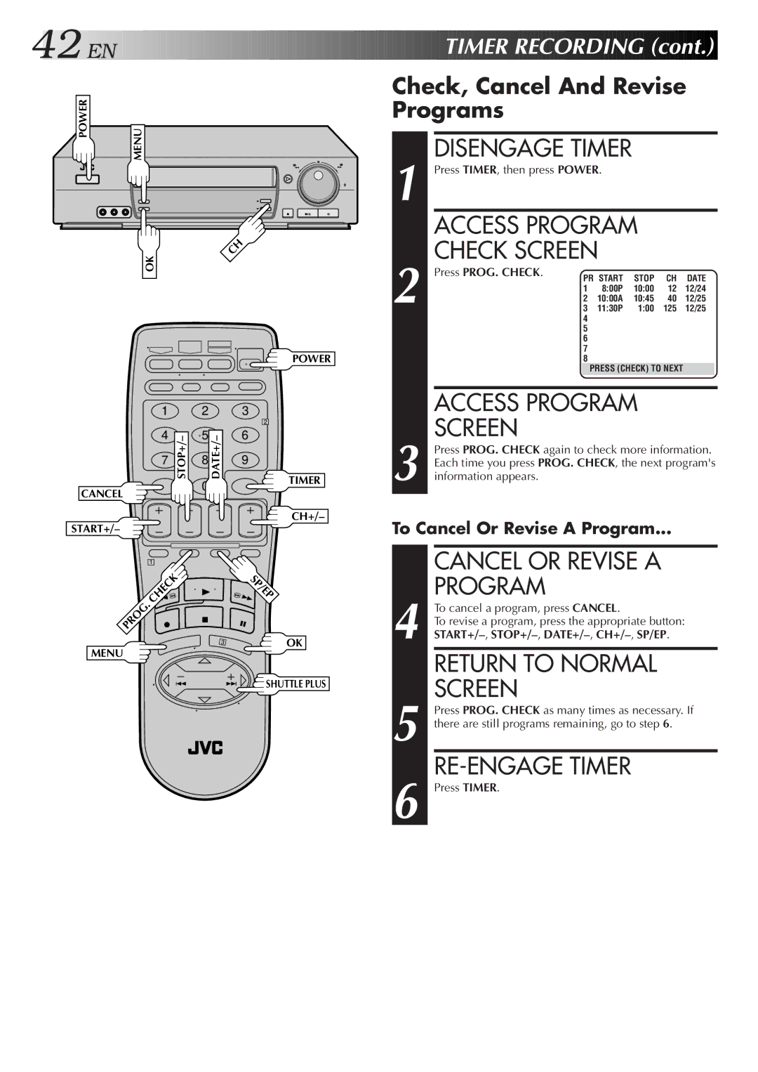 JVC HR-VP674U RE-ENGAGE Timer, Check, Cancel And Revise Programs, Press TIMER, then press Power, Press PROG. Check 