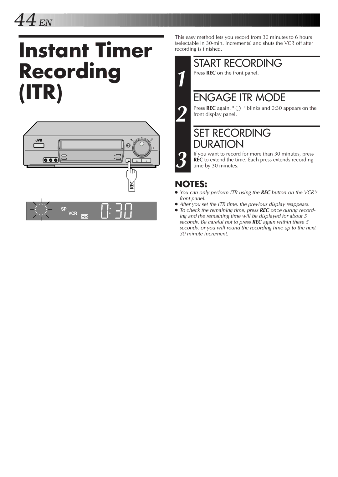 JVC HR-VP674U manual Instant Timer Recording ITR, Engage ITR Mode, SET Recording Duration, Press REC on the front panel 