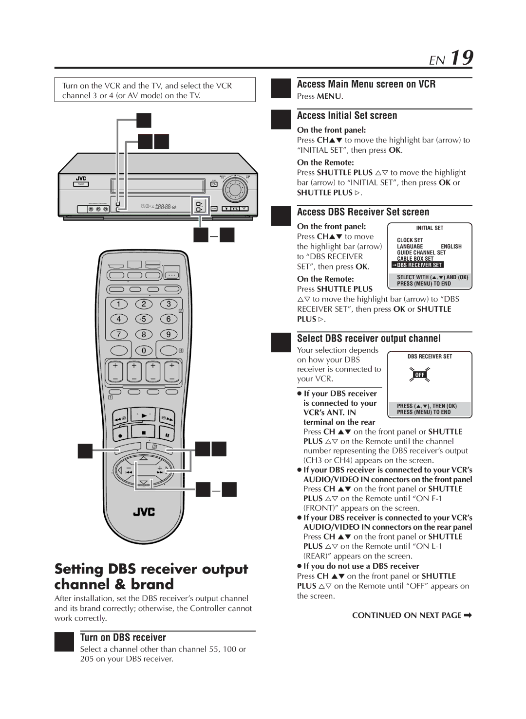 JVC HR-VP782U manual Access DBS Receiver Set screen, Turn on DBS receiver, Select DBS receiver output channel 