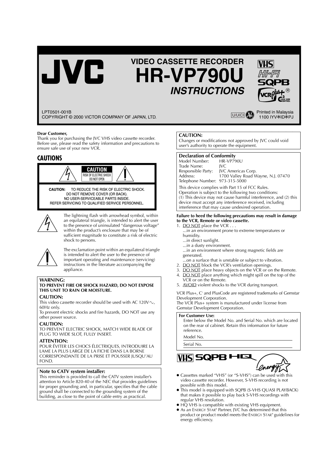 JVC manual Dear Customer, Model Number HR-VP790U Trade Name, Responsible Party JVC Americas Corp Address 