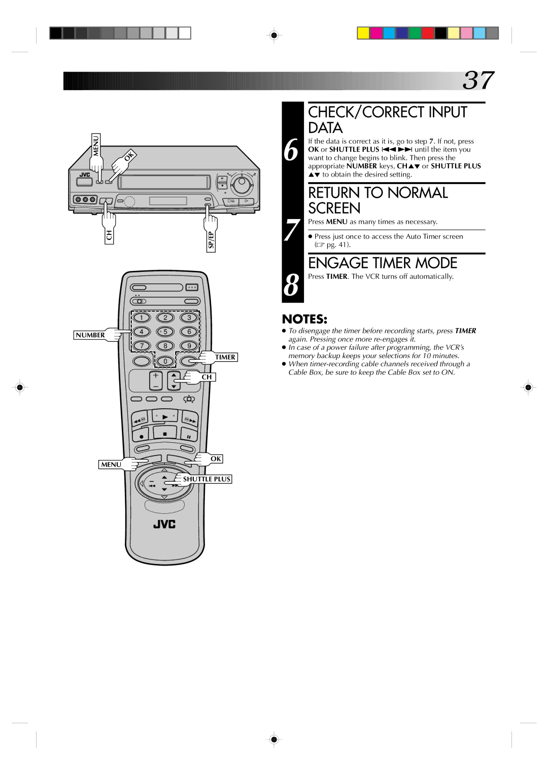 JVC HR-VP82U manual CHECK/CORRECT Input Data, Engage Timer Mode, Press just once to access the Auto Timer screen 