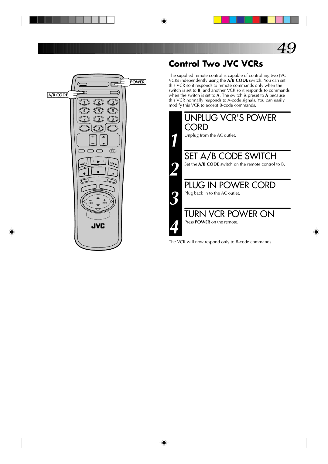 JVC HR-VP82U manual Unplug Vcrs Power, SET A/B Code Switch, Plug in Power Cord, Turn VCR Power on 