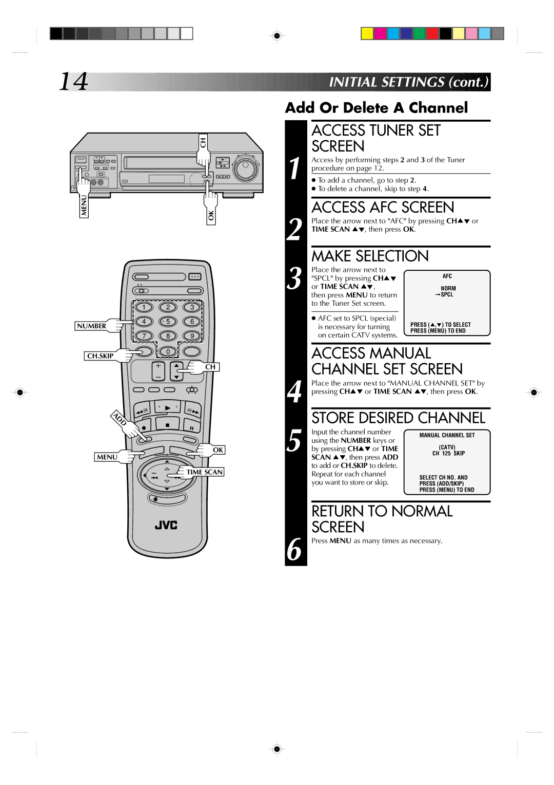 JVC HR-VP830U Access Tuner SET Screen, Access AFC Screen, Make Selection, Store Desired Channel, Add Or Delete a Channel 