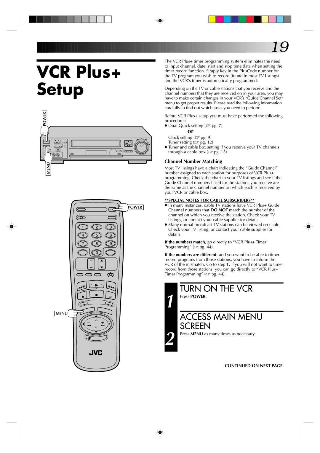 JVC HR-VP830U manual VCR Plus+ Setup, Access Main Menu Screen, Channel Number Matching, Special Notes for Cable Subscribers 