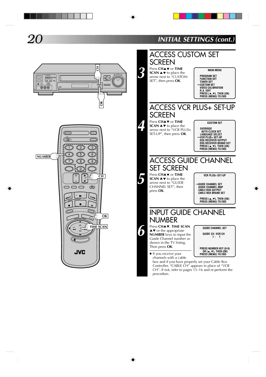 JVC HR-VP830U Scan 5 to place Arrow next to Guide, Channel SET, then, Press CH5, Time Scan, Or the appropriate, Procedure 