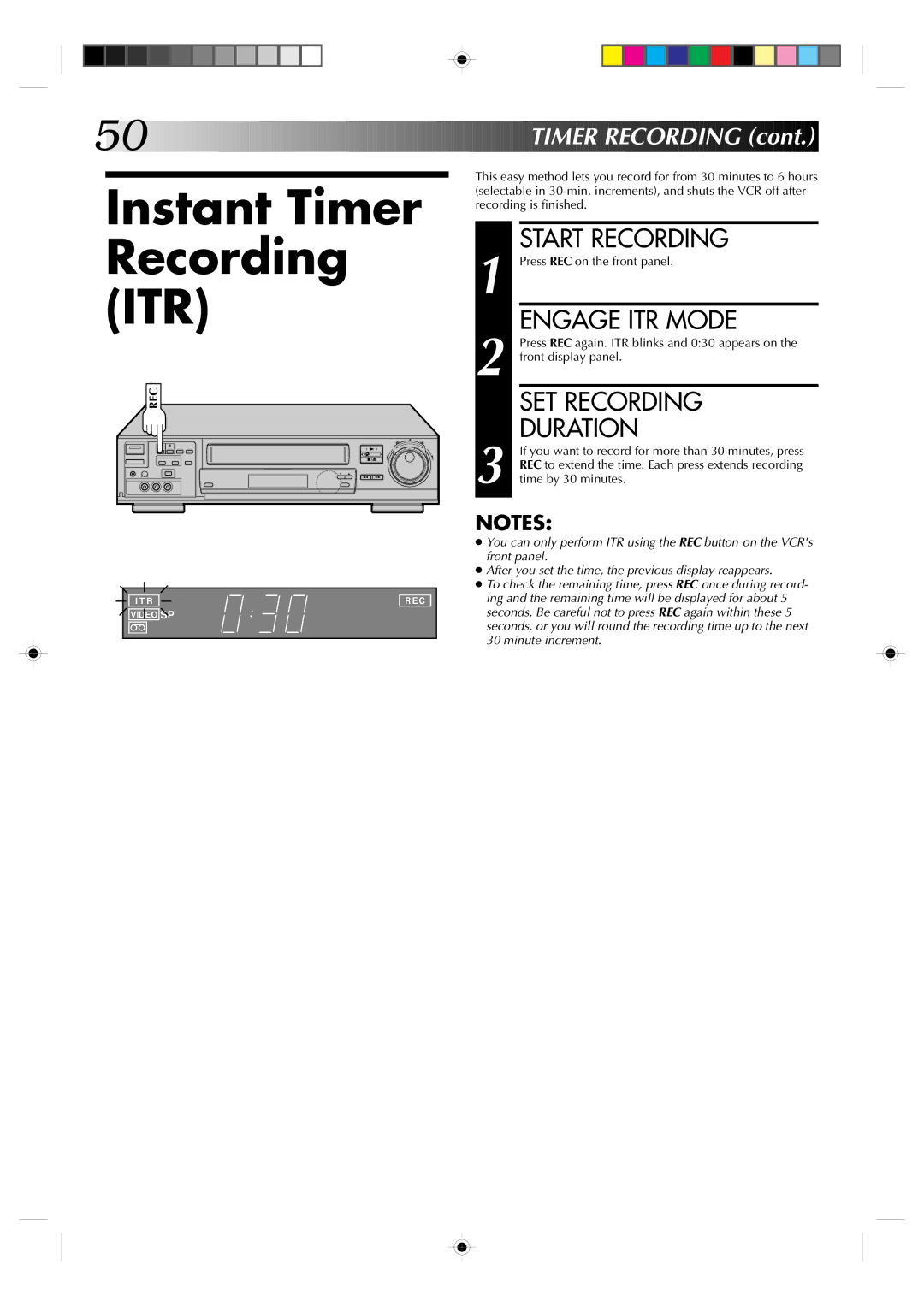 JVC HR-VP830U manual Instant Timer Recording ITR, Engage ITR Mode, SET Recording Duration, Press REC on the front panel 