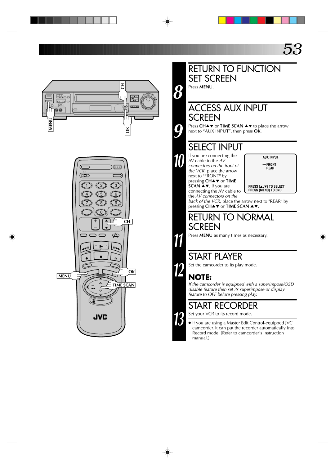 JVC HR-VP830U Access AUX Input Screen, Select Input, Return to Function SET Screen, Set the camcorder to its play mode 