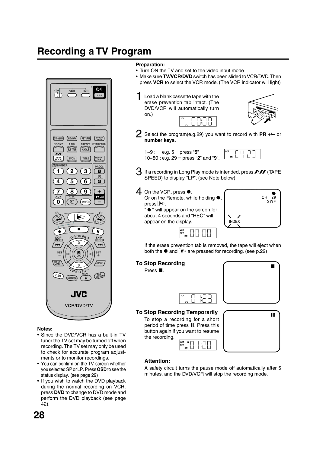 JVC HR-XV1EU manual Recording a TV Program, To Stop Recording Temporarily, Tape 