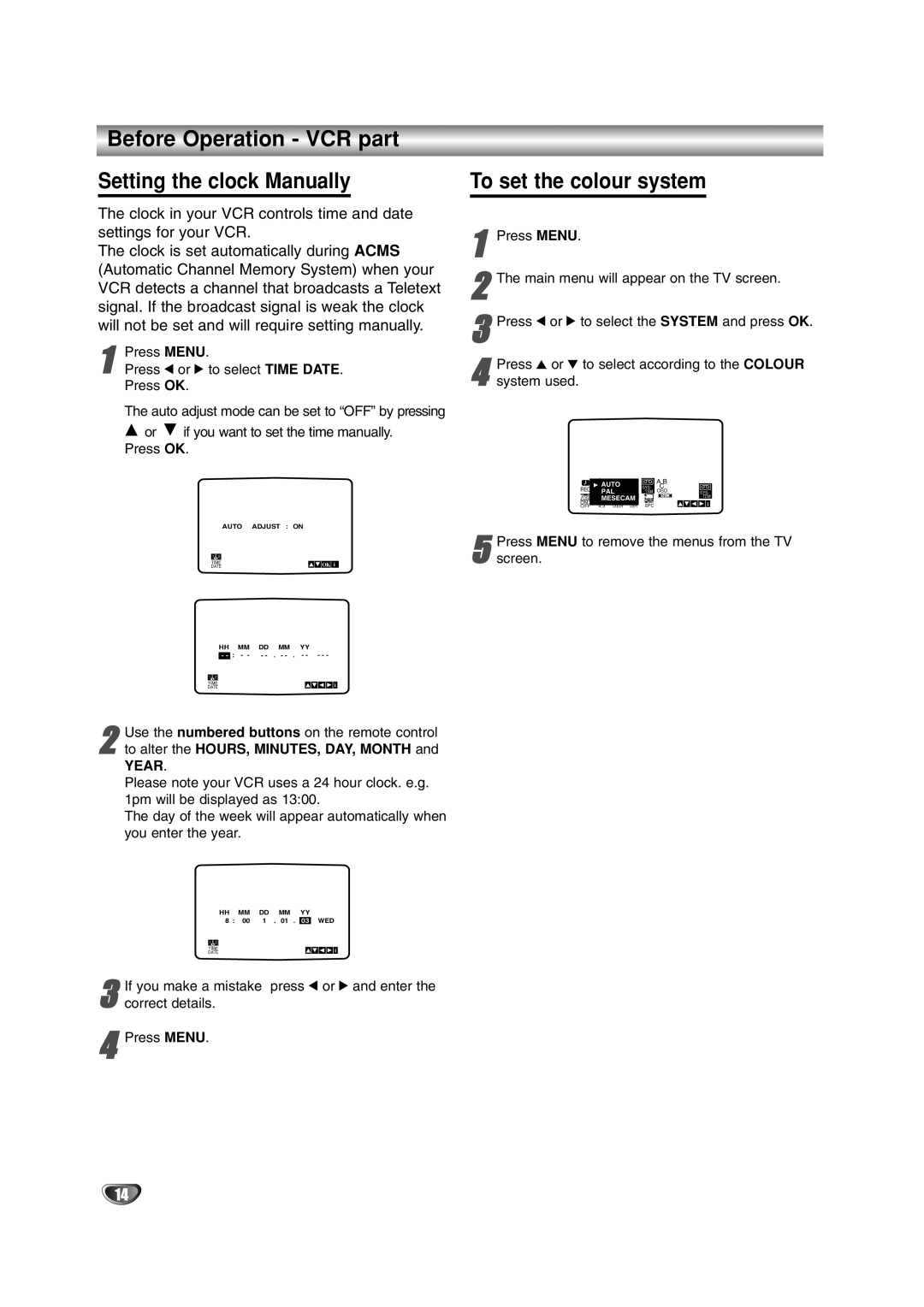 JVC HR-XV2E Before Operation VCR part Setting the clock Manually, Press Menu to remove the menus from the TV screen 