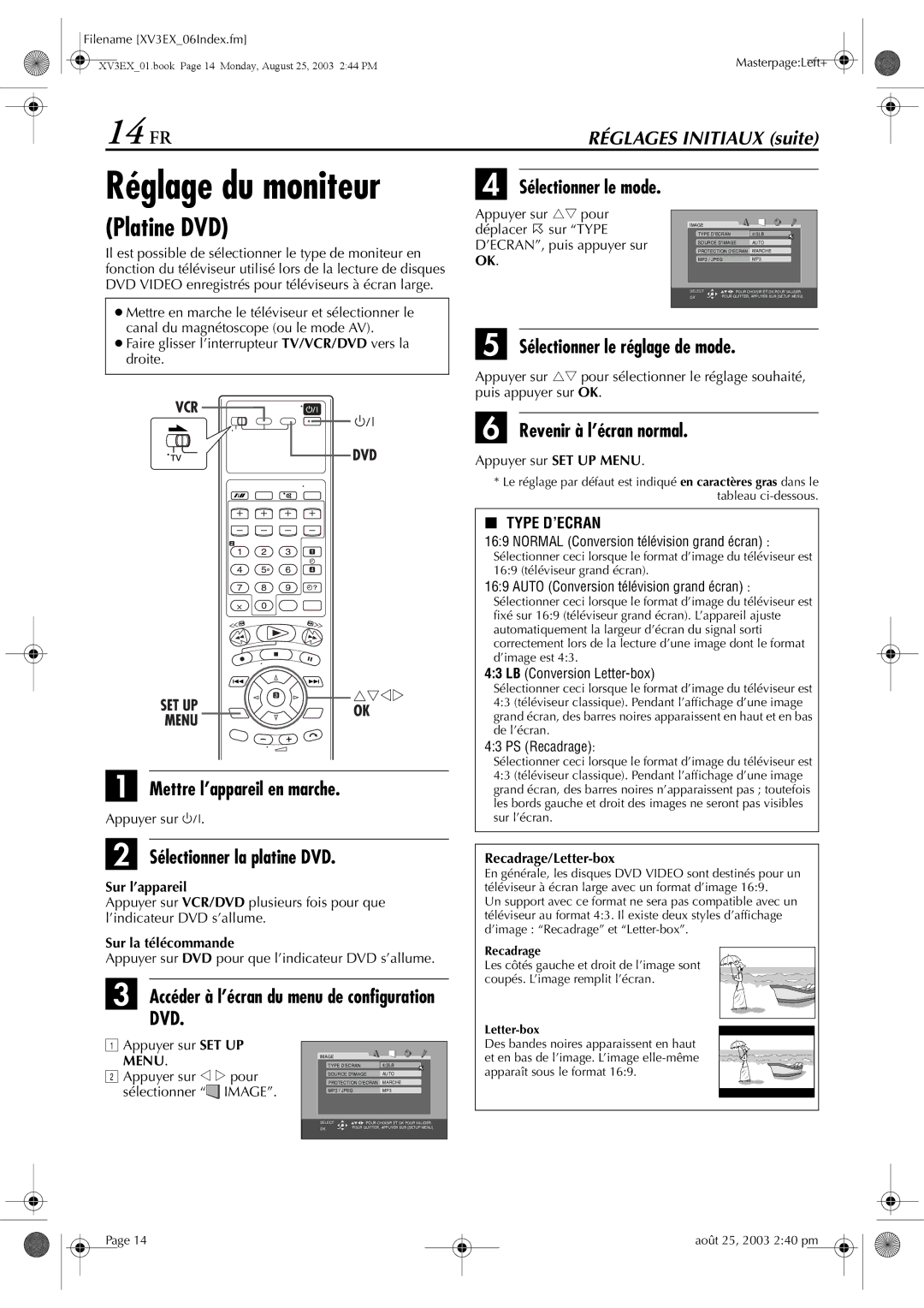 JVC HR-XV32E 14 FR, Platine DVD, Sélectionner la platine DVD, Sélectionner le réglage de mode, Revenir à l’écran normal 